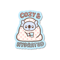 Cozy and Hydrated Sticker